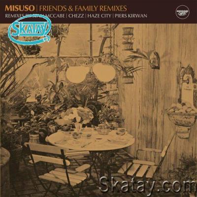 Misuso - Friends & Family Remixes (2022)