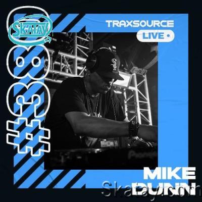Mike Dunn - Traxsource Live! (#0380) (2022-06-21)