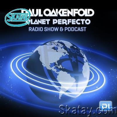Paul Oakenfold - Planet Perfecto 607 (2022-06-20)