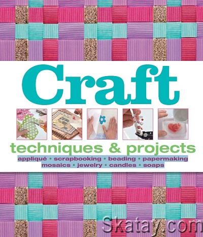 Craft: Techniques & Projects (2012)