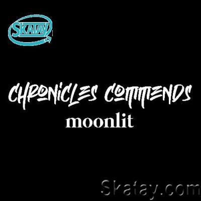 Moonlit - Chronicles Commends 065 (2022-06-22)