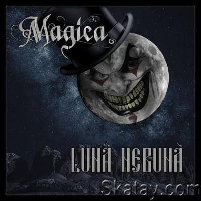 Magica - Luna Nebuna (2022)