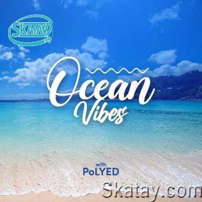 PoLYED - Ocean Vibes 026 (2022-06-23)