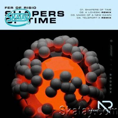 Fer De Risio - Shapers of Time (2022)