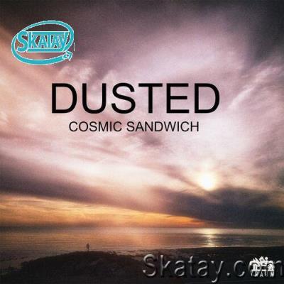 Cosmic Sandwich - Dusted (2022)