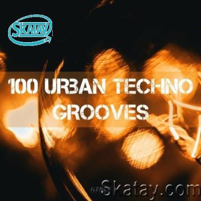 100 Urban Techno Grooves (2022)
