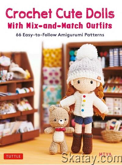 Crochet Cute Dolls with Mix-and-Match Outfits (2022)