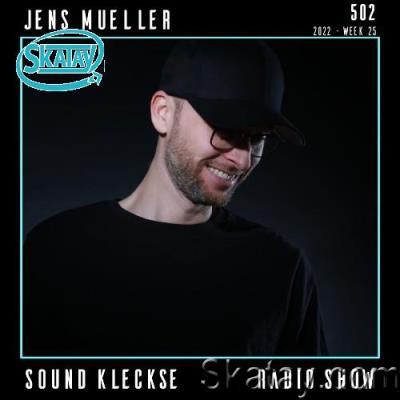 Jens Mueller - Sound Kleckse Radio Show 502 (2022-06-24)