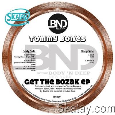 Tommy Bones - Get the Bozak EP (2022)
