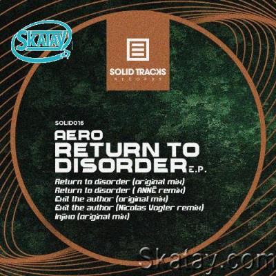 Aero - Return To Disorder E.P. (2022)