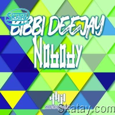 BIBBI DeeJay - Nobody (2022)