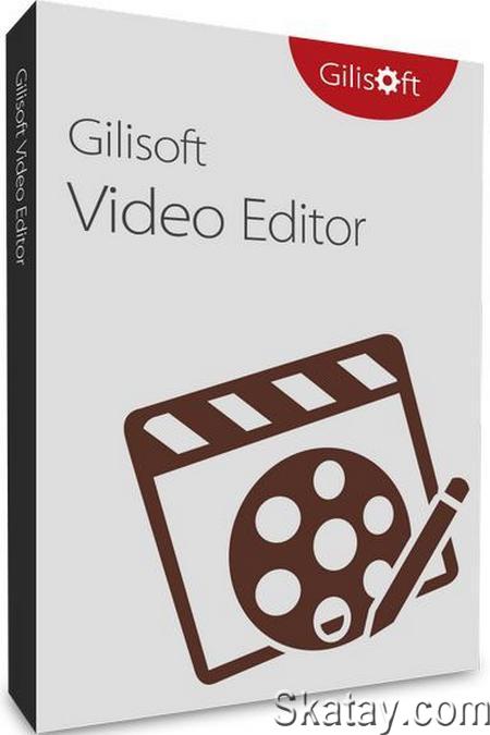GiliSoft Video Editor Pro 15.3.0 RePack