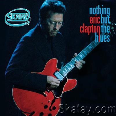 Eric Clapton - Nothing But the Blues (2022)