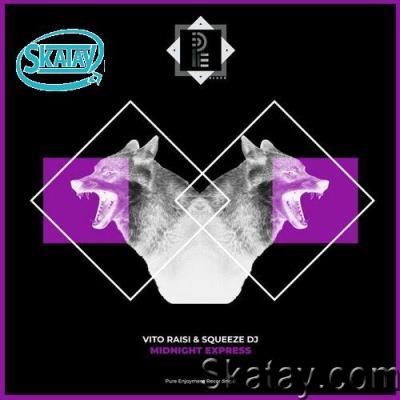Vito Raisi & Squeeze DJ - Midnight Express (2022)