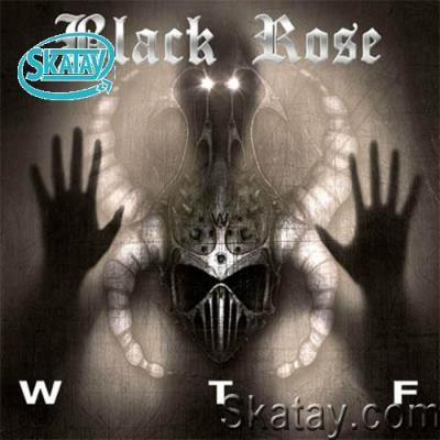Black Rose UK - WTF (2022)