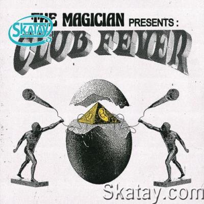 The Magician, Samaran - The Magician Presents: Club Fever (2022)