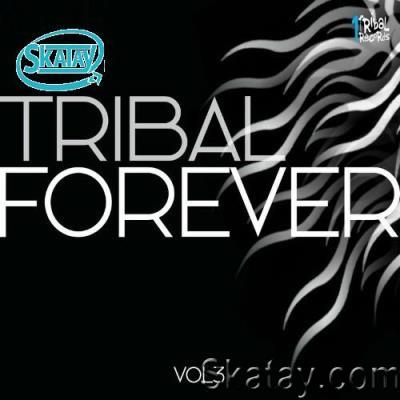 Tribal Forever, Vol. 3 (2022)