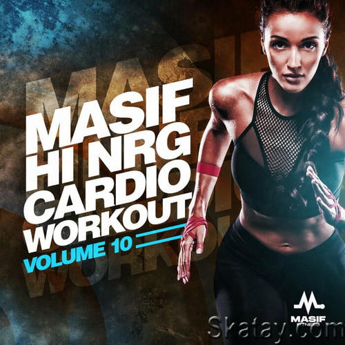 Cardio Workout Vol. 10 (Mixed By Steve Hill) (2022)