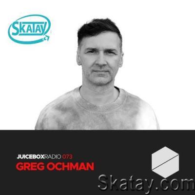 Greg Ochman - Juicebox Radio 073 (2022-06-27)