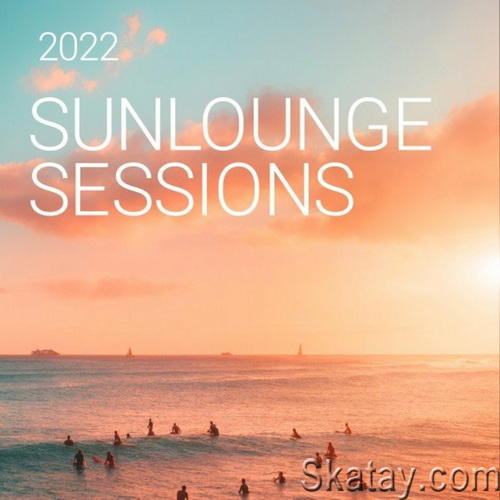 Sunlounge Sessions 2022 (2022)