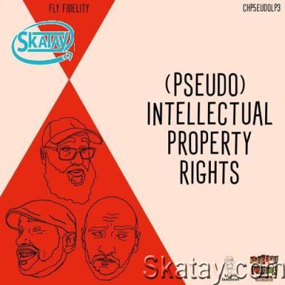 Pseudo Intellectuals - (Pseudo) Intellectual Property Rights (2022)