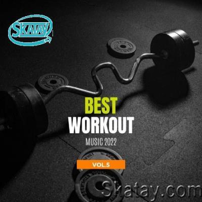 Best Workout Music 2022, Vol.5 (2022)