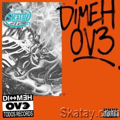 Di-Meh - OV3 (2022)