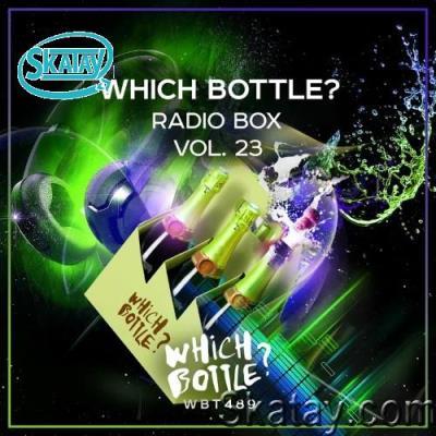 Which Bottle?: Radio Box, Vol. 23 (2022)