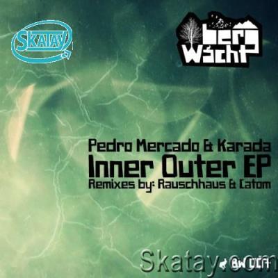 Pedro Mercado & Karada - Inner Outer EP (2022)