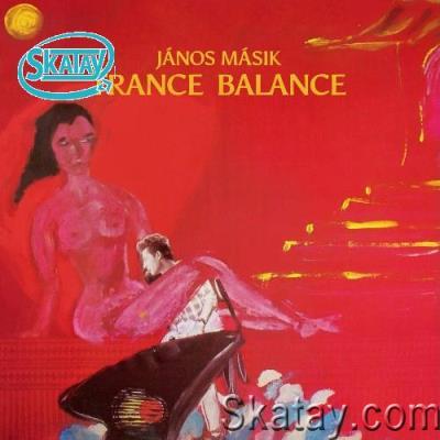 János Másik - Trance Balance (2022)
