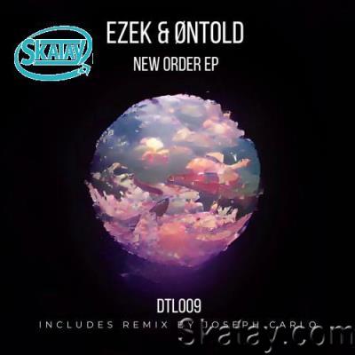 EZEK & Ontold - New Order EP (2022)