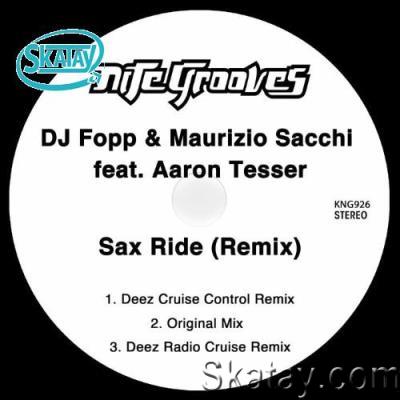 DJ Fopp & Maurizio Sacchi Feat. Aaron Tesser - Sax Ride (Remix) (2022)