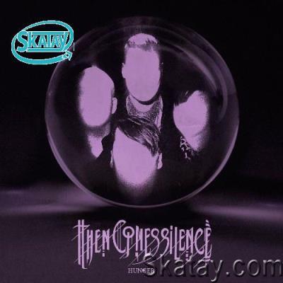 Then Comes Silence - Hunger (2022)