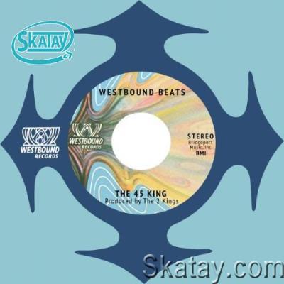 The 45 King - Westbound Beats (2022)
