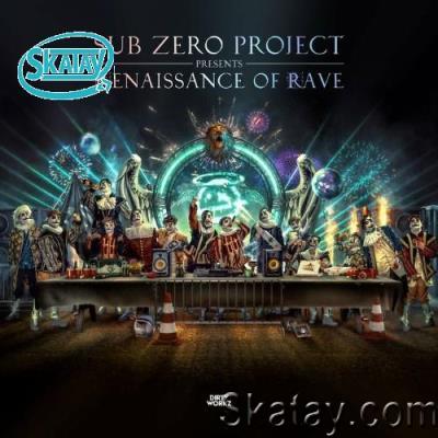 Sub Zero Project & Devin Wild - Renaissance Of Rave (2022)