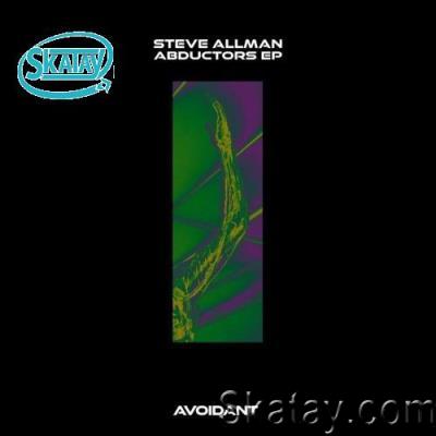 Steve Allman - Abductors EP (2022)