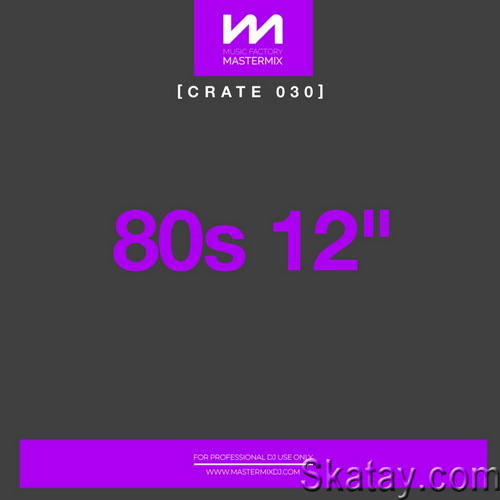 Mastermix Crate 030 - 80s 12 inch (2022)