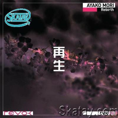 Ayako Mori - Rebirth EP (2022)