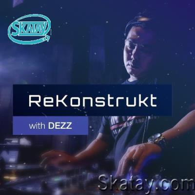Dezz - ReKonstrukt 153 (2022-07-05)