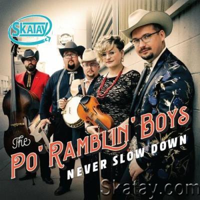 The Po' Ramblin' Boys - Never Slow Down (2022)