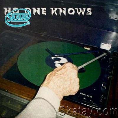 No One Knows - No One Knows (2022)