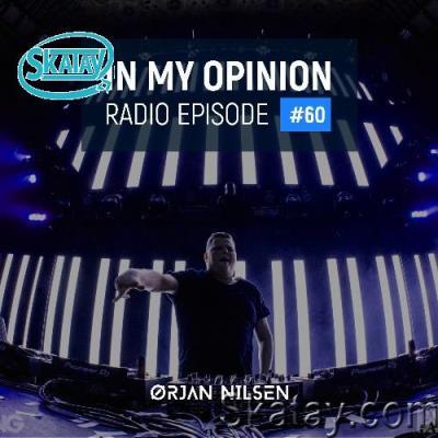 Orjan Nilsen - In My Opinion Radio 060 (2022-07-06)