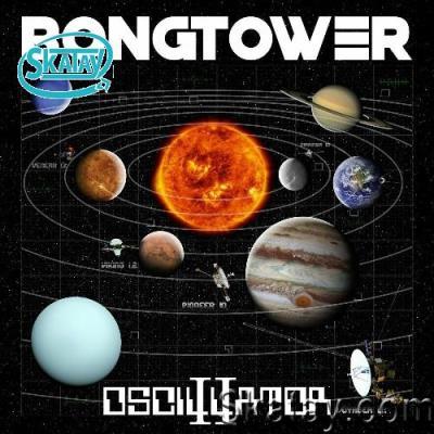 Bongtower - Oscillator II (2022)