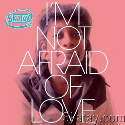 Sharen Clark & The Product Of Time - I''m Not Afraid Of Love (2022)