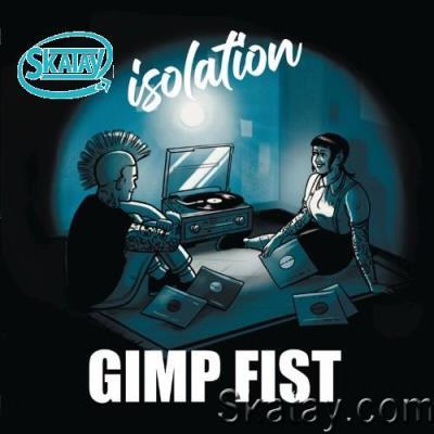 Gimp Fist - Isolation (2022)