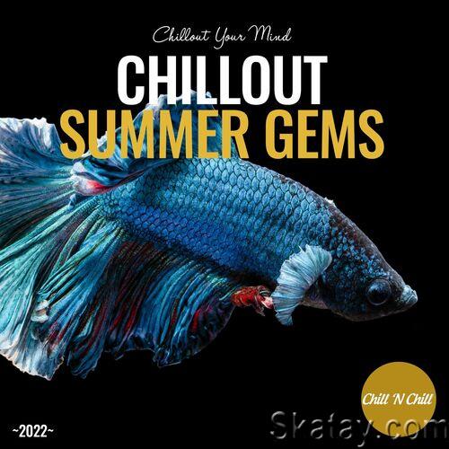 Chillout Summer Gems 2022 Chillout Your Mind (2022) FLAC