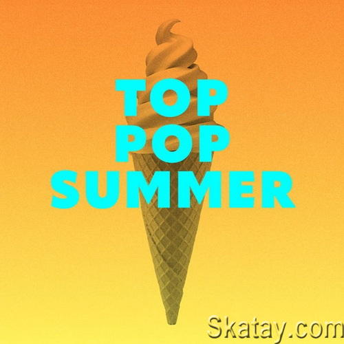 Top Pop Summer (2022) FLAC