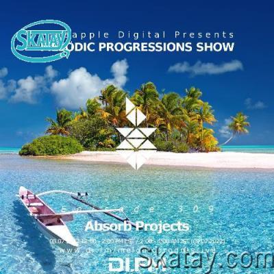 Absorb Projects - Melodic Progressions Show 309 (2022-07-08)