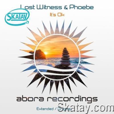 Lost Witness & Phoebe - It's OK (2022)