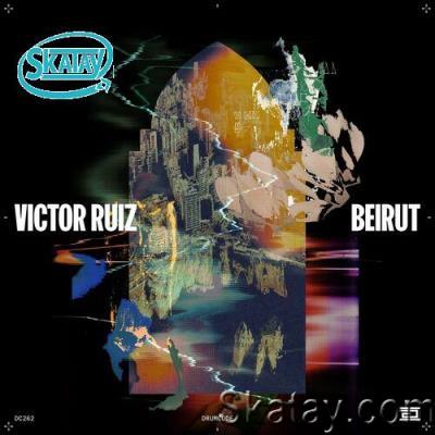 Victor Ruiz - Beirut (2022)